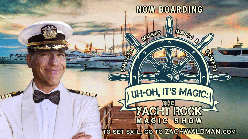 Uh-Oh, It's Magic: The Yacht Rock Magic Show